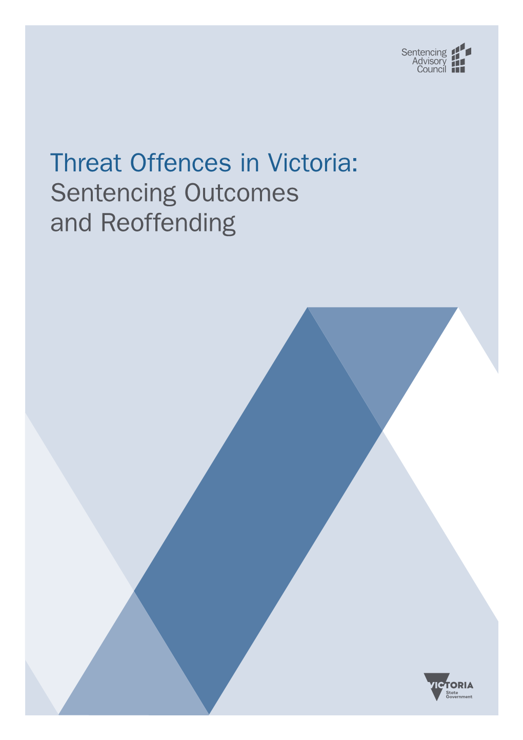 Threat Offences in Victoria: Sentencing Outcomes And