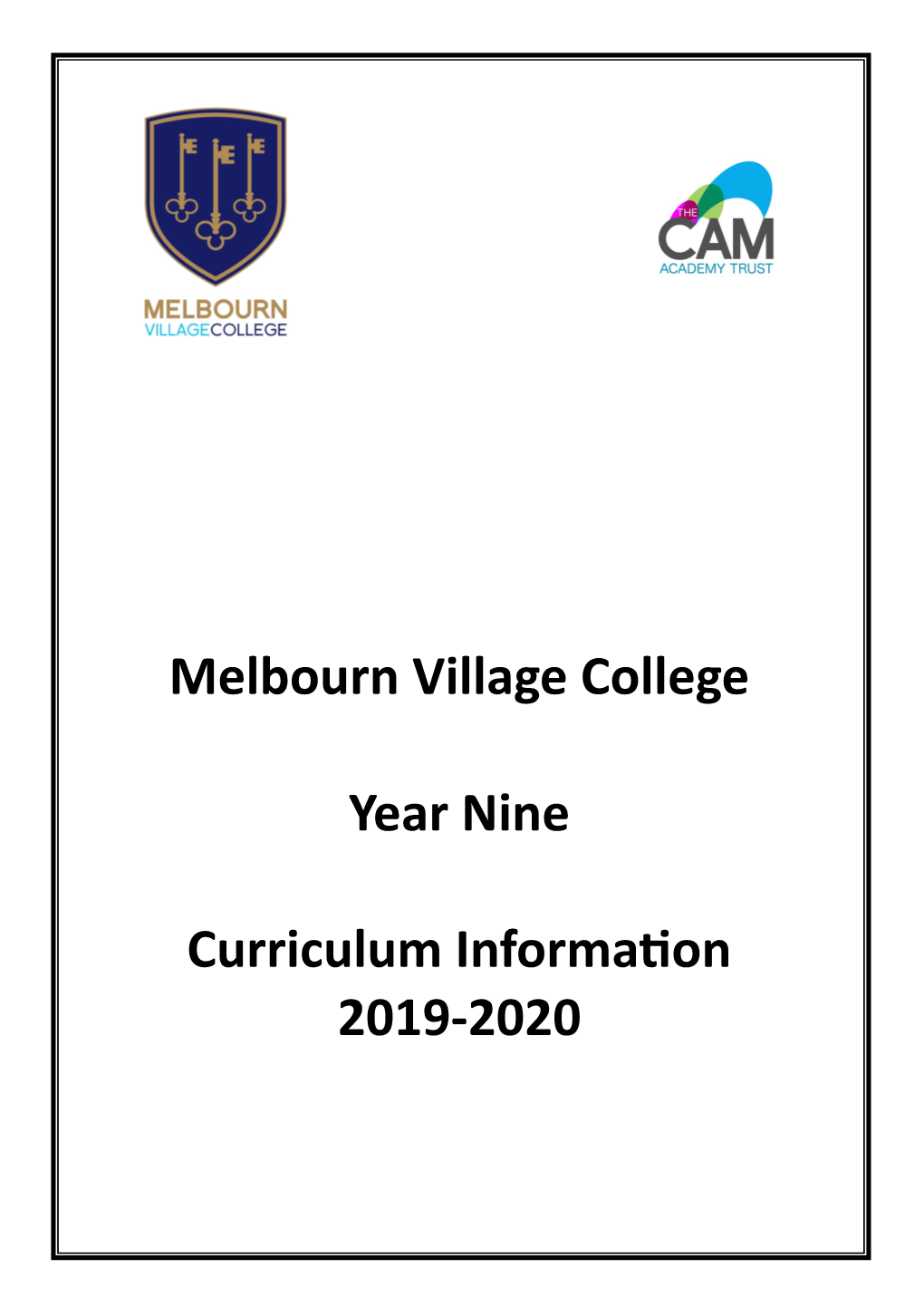 Melbourn Village College Year Nine Curriculum Information 2019-2020