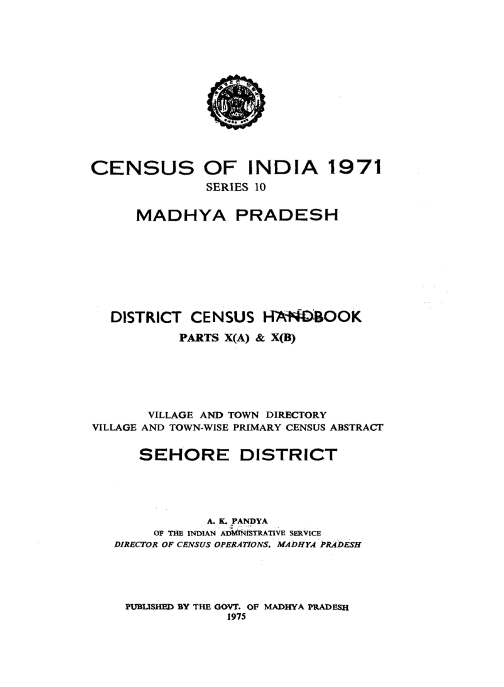 District Census Handbook, Sehore, Parts X (A) &