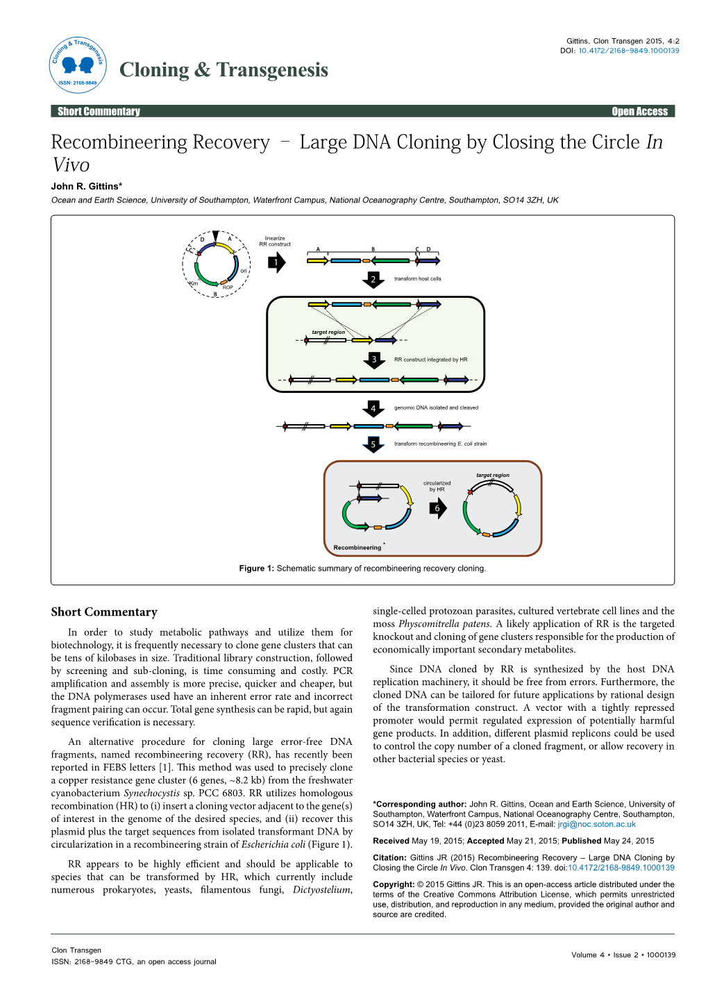 Recombineering Recovery – Large DNA Cloning by Closing the Circle in Vivo John R