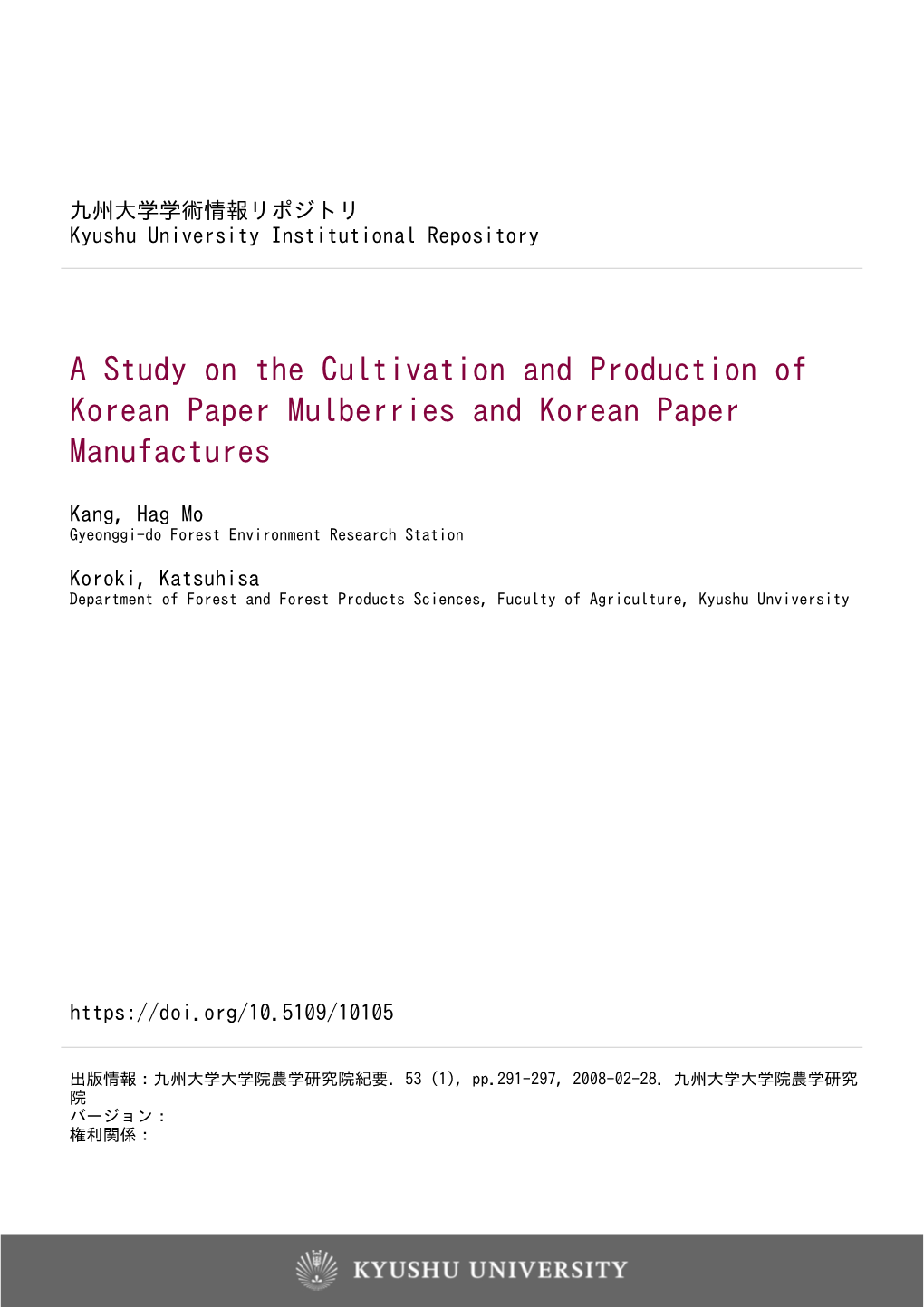 A Study on the Cultivation and Production of Korean Paper Mulberries and Korean Paper Manufactures