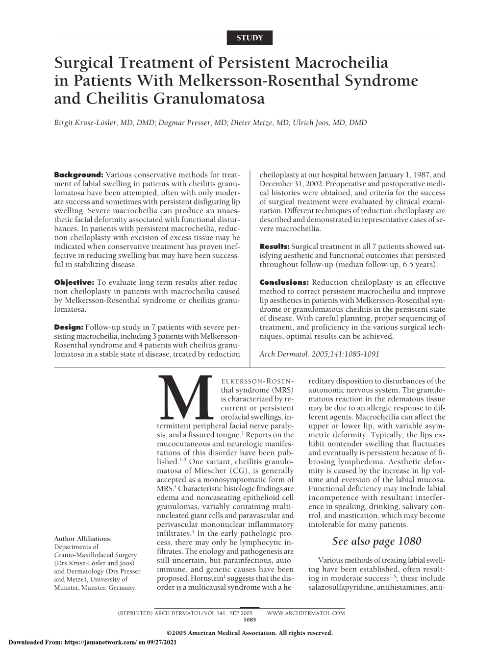 Surgical Treatment of Persistent Macrocheilia in Patients with Melkersson-Rosenthal Syndrome and Cheilitis Granulomatosa