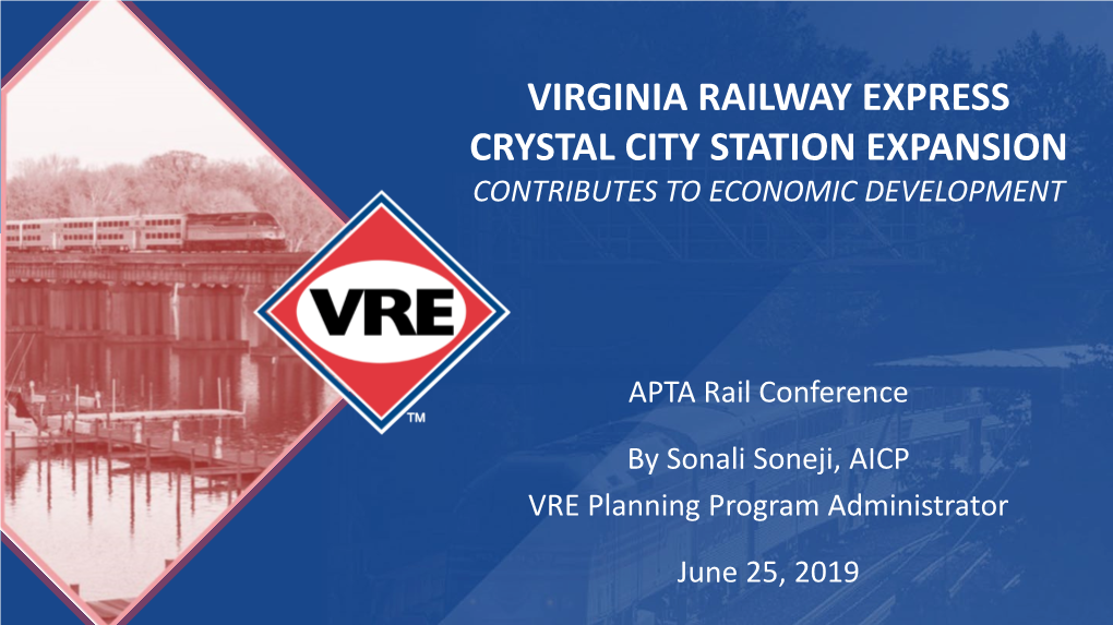 Virginia Railway Express Crystal City Station Expansion Contributes to Economic Development