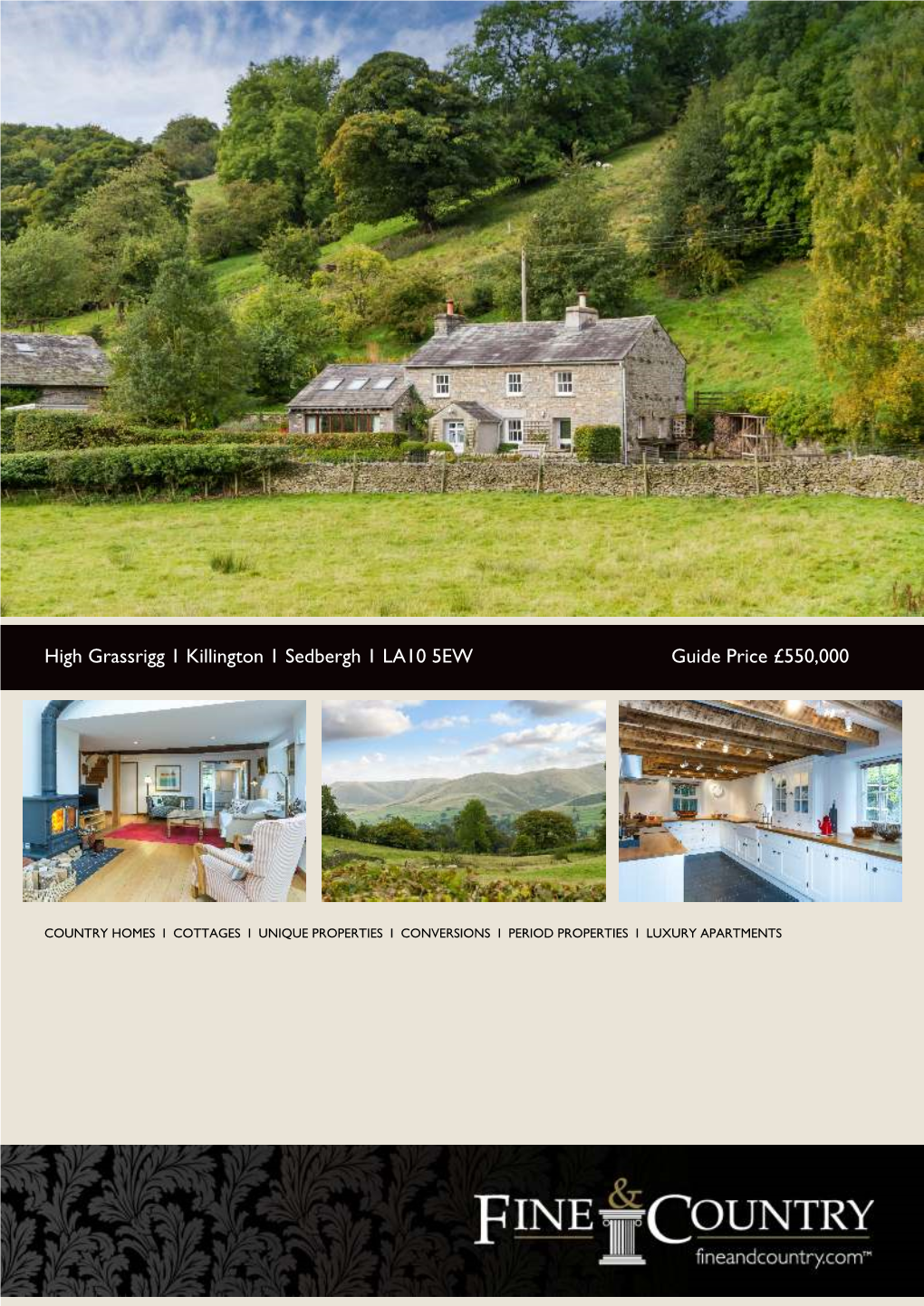 High Grassrigg 1 Killington 1 Sedbergh 1 LA10 5EW Guide Price £550,000