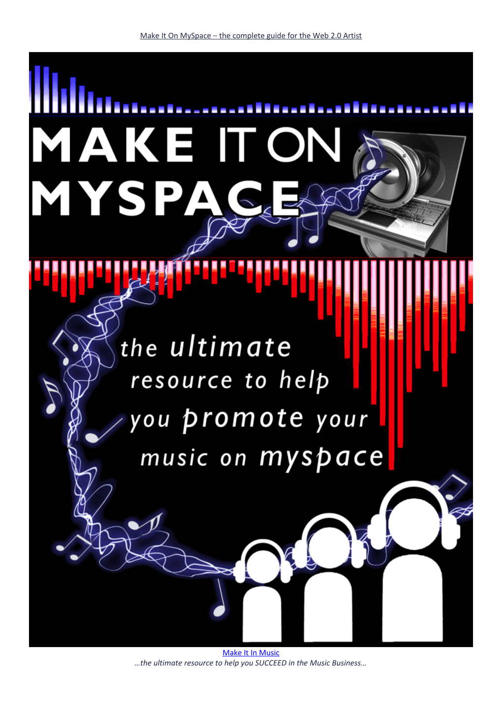 Make It on Myspace V