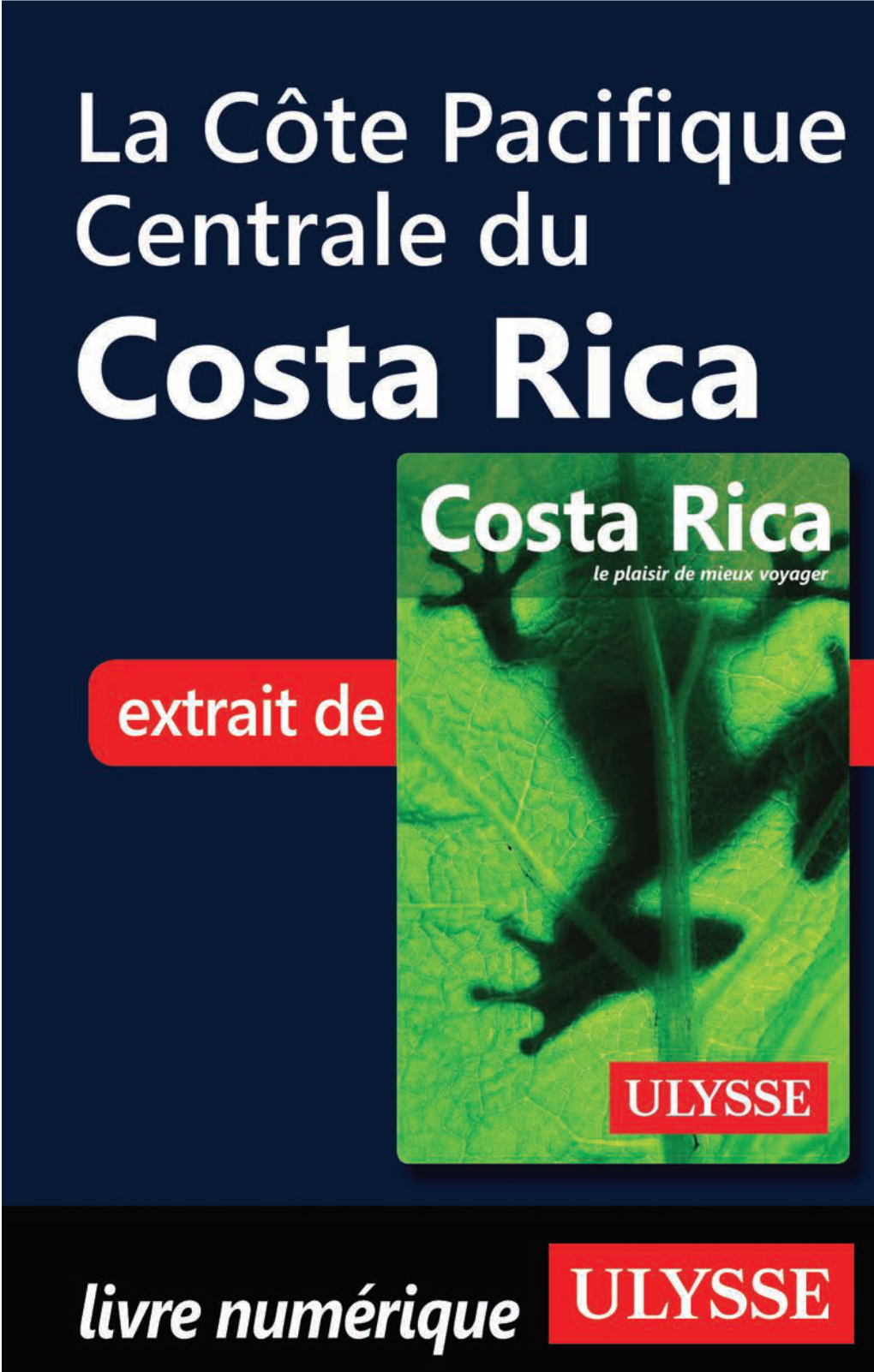 La Côte Pacifique Centrale Du Costa Rica