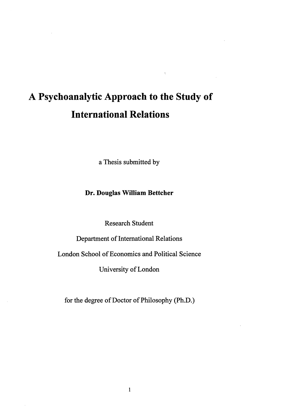 A Psychoanalytic Approach to the Study of International Relations