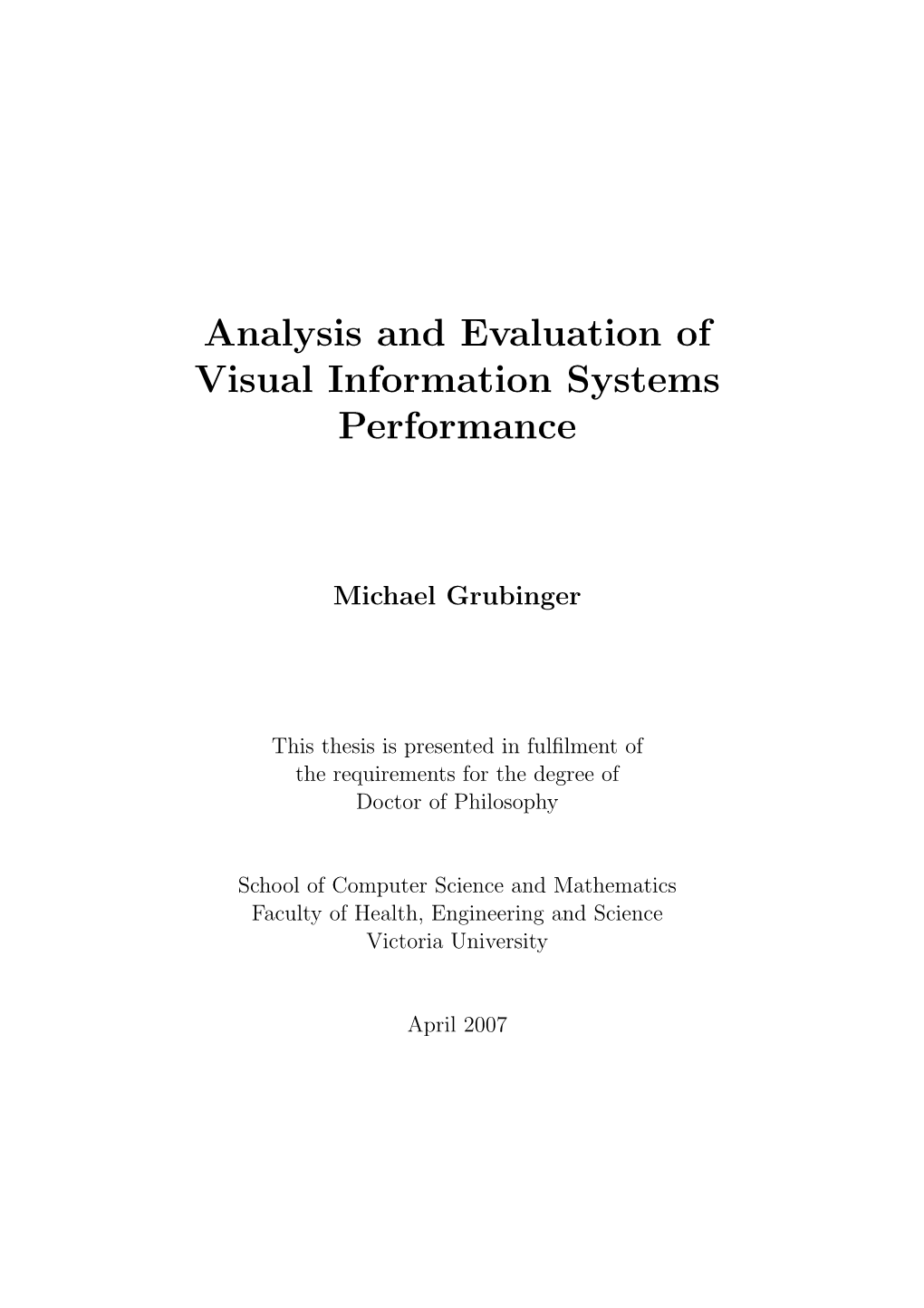 Analysis and Evaluation of Visual Information Systems Performance