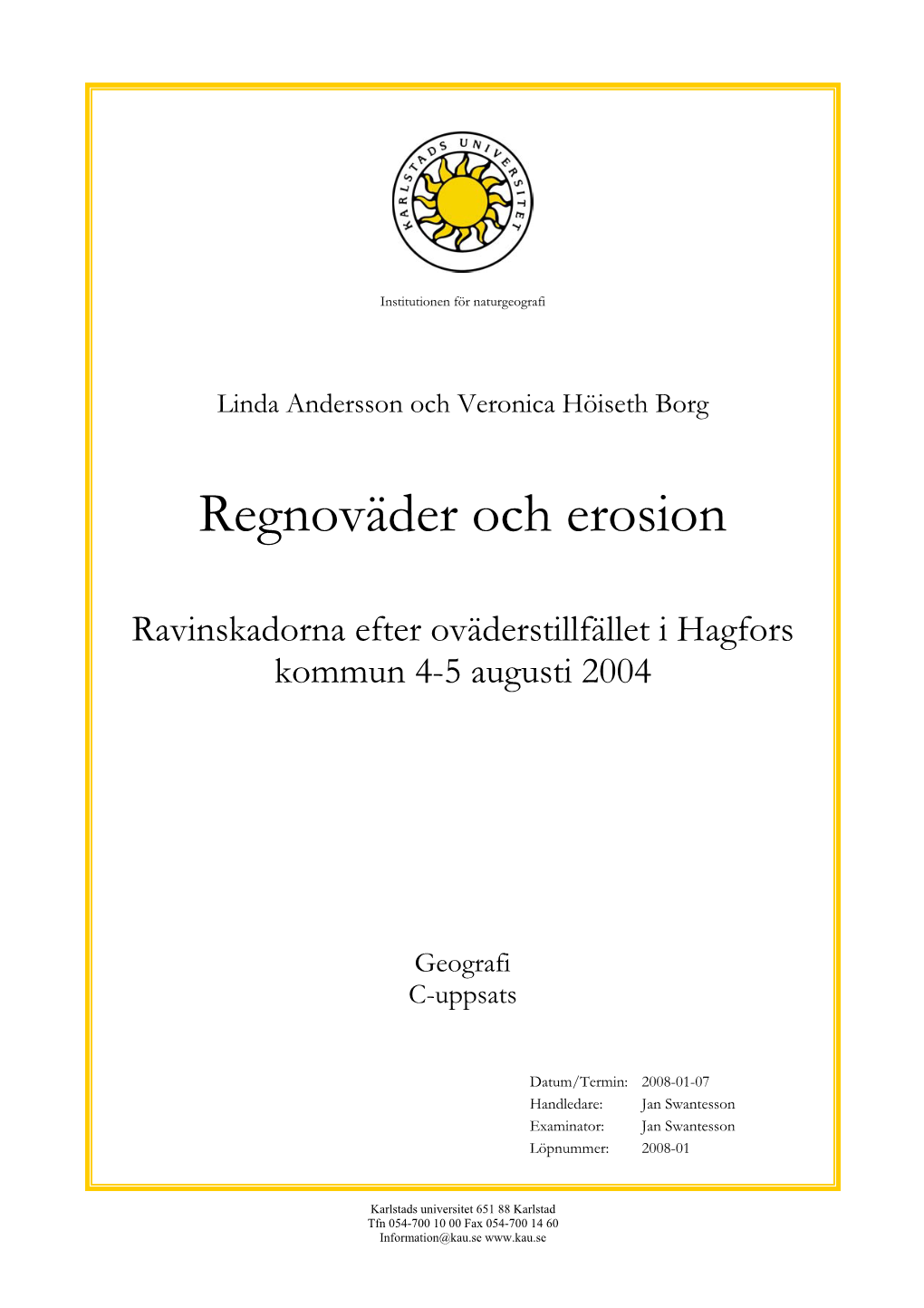 Regnoväder Och Erosion