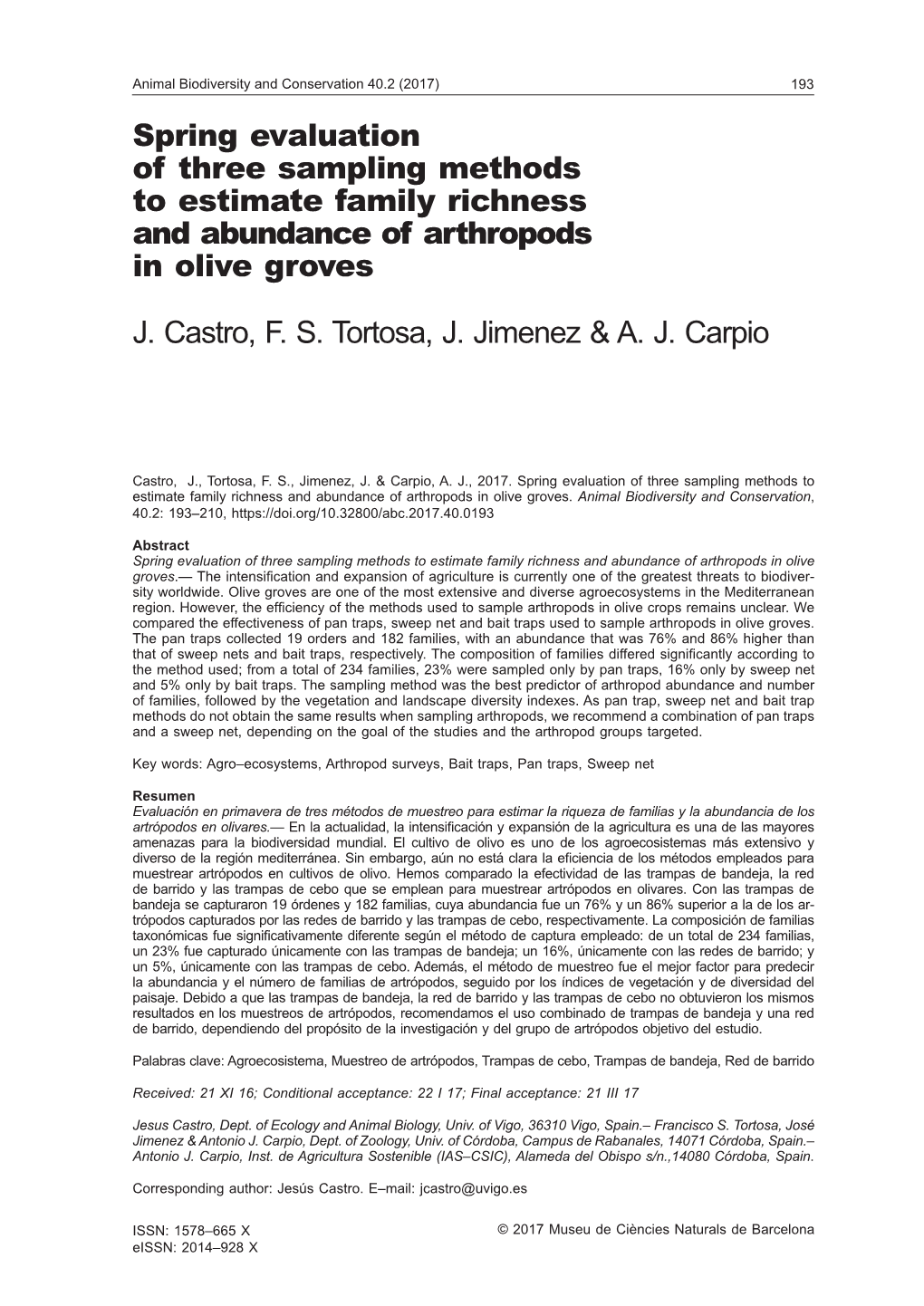 Spring Evaluation of Three Sampling Methods to Estimate Family Richness and Abundance of Arthropods in Olive Groves