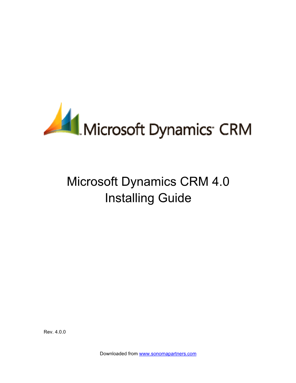 Microsoft Dynamics CRM 4.0 Installing Guide