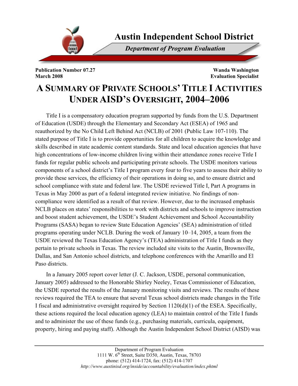 Under Aisd's Oversight, 2004–2006
