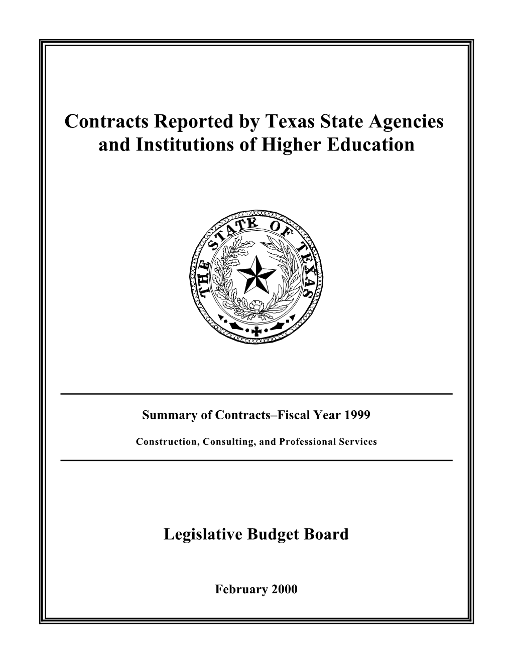 Contracts Reported by Texas State Agencies and Institutions of Higher Education