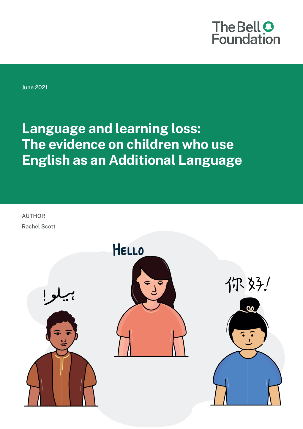Language and Learning Loss: the Evidence on Children Who Use English As an Additional Language