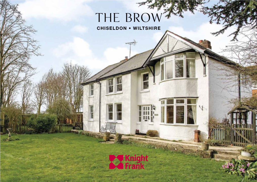 The Brow CHISELDON • WILTSHIRE the Brow CHISELDON • WILTSHIRE