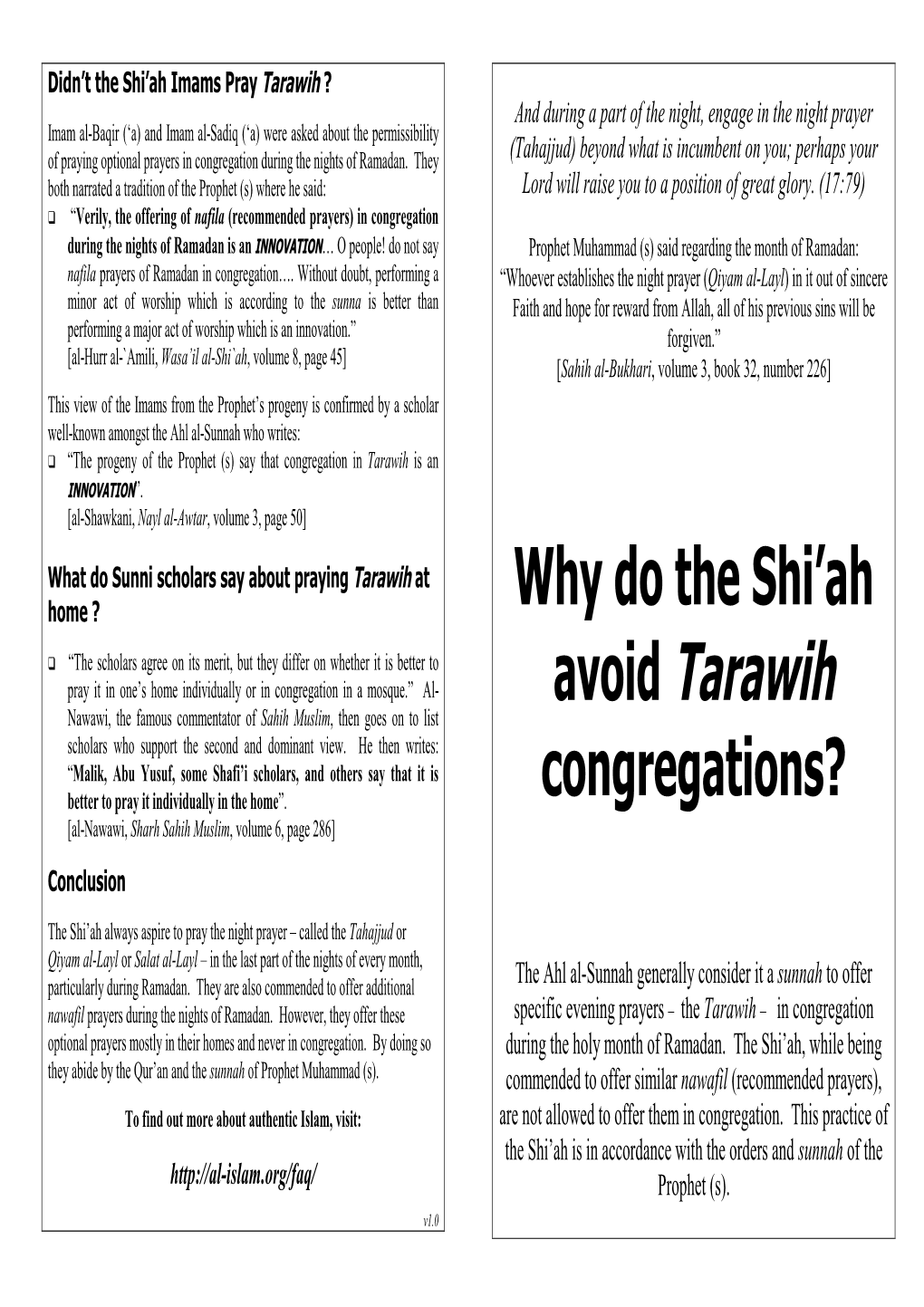 Avoid Tarawih Nawawi, the Famous Commentator of Sahih Muslim, Then Goes on to List Scholars Who Support the Second and Dominant View