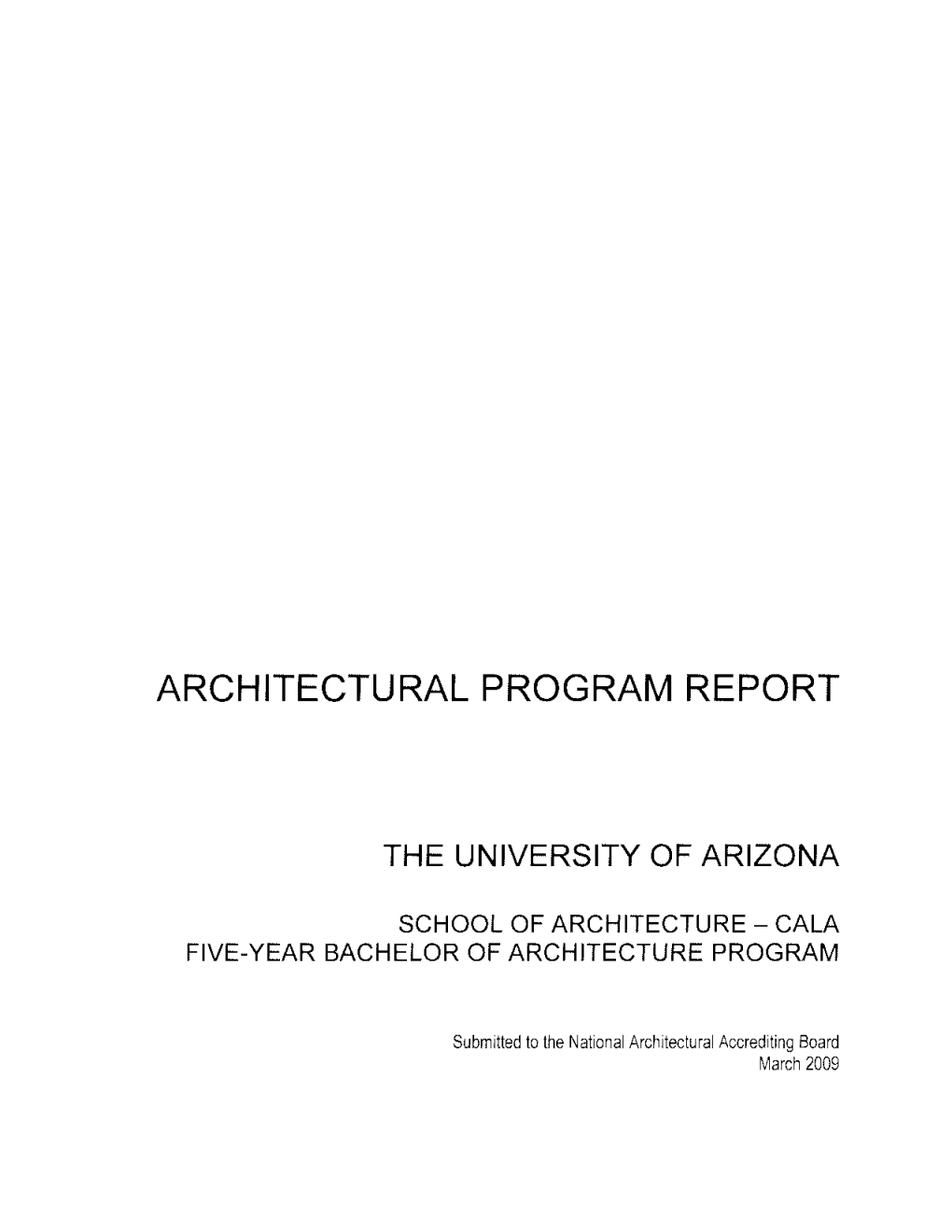 2009 Architectural Program Report