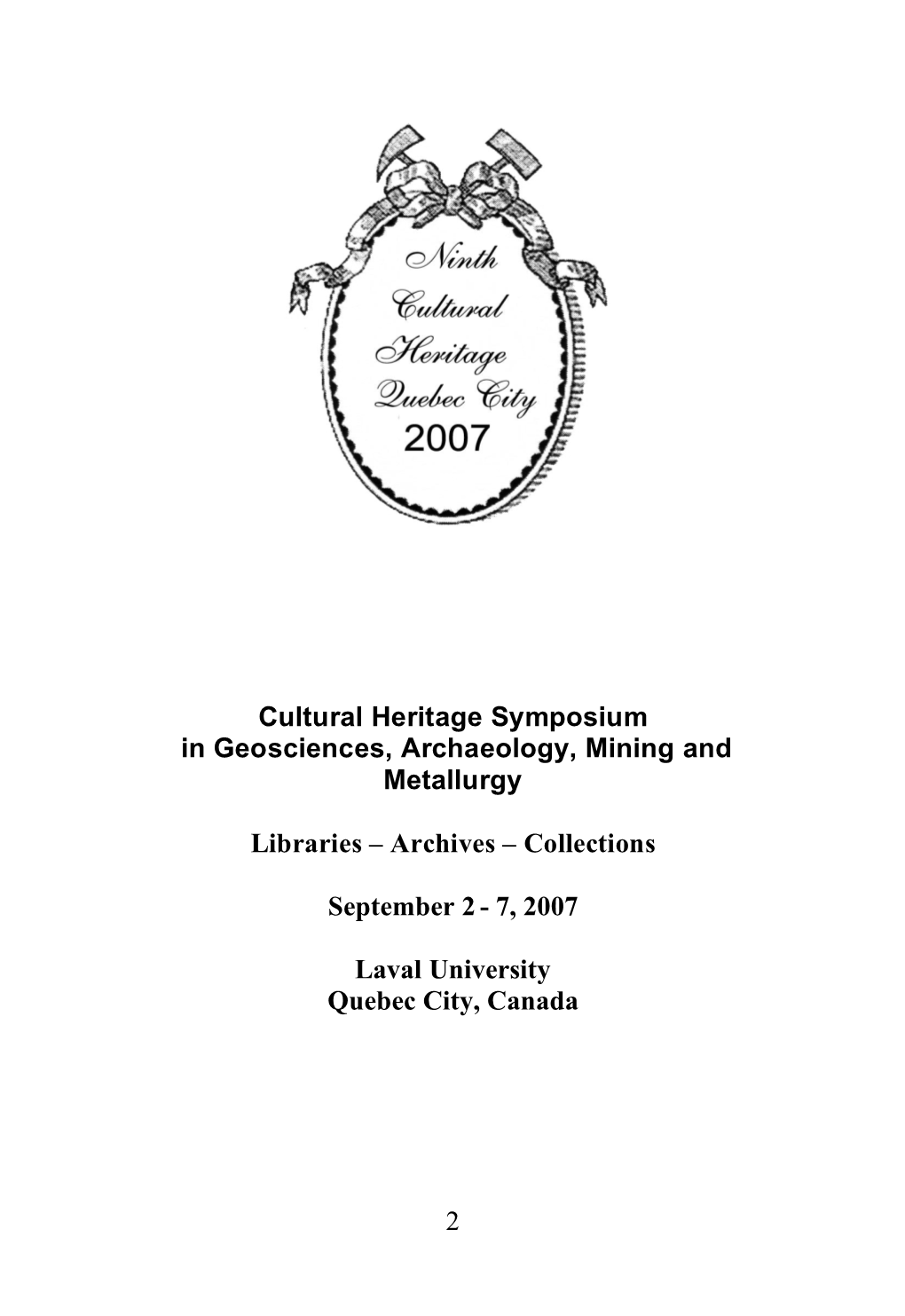 2 Cultural Heritage Symposium in Geosciences, Archaeology, Mining