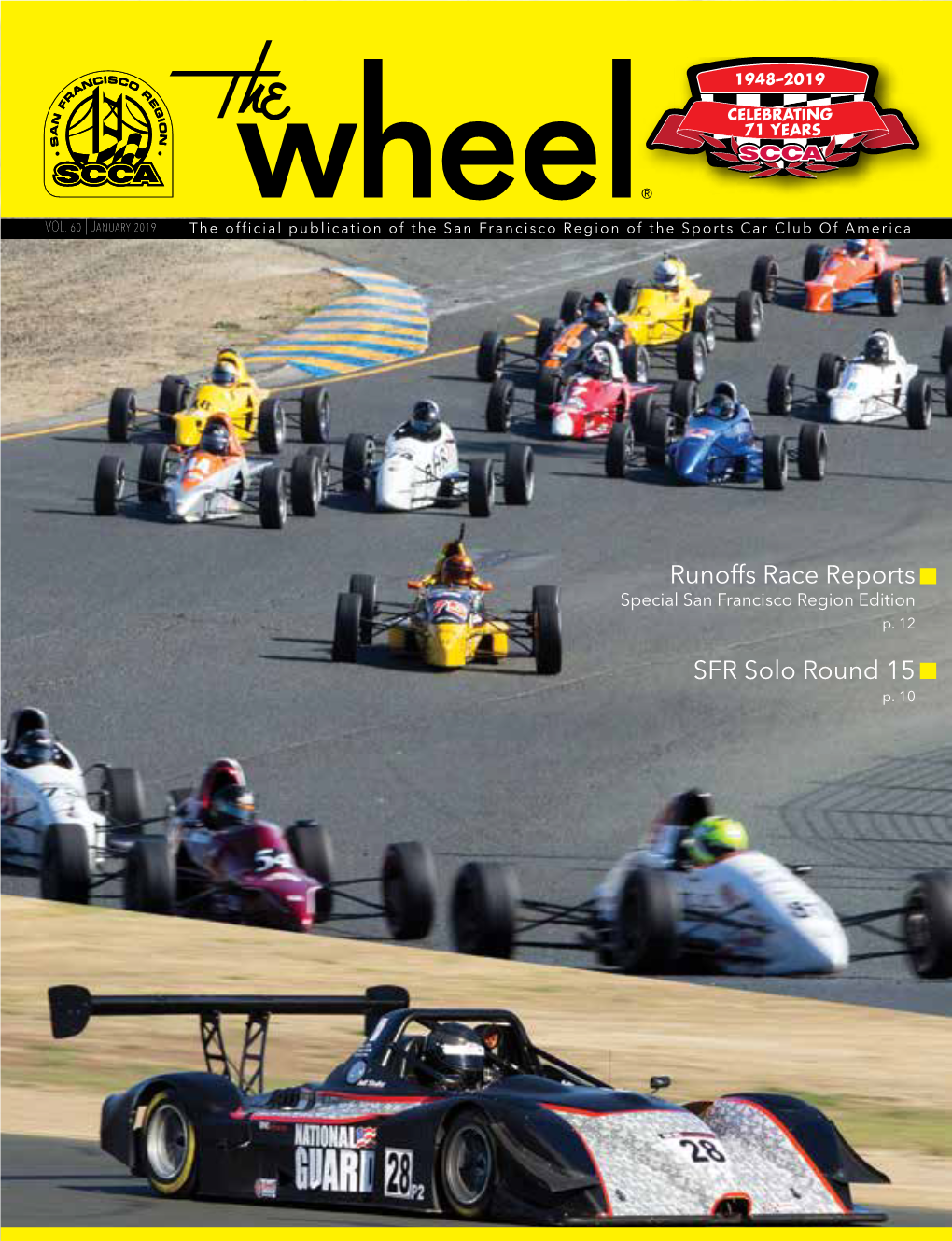 January 2019 the Official Publication of the San Francisco Region of the Sports Car Club of America