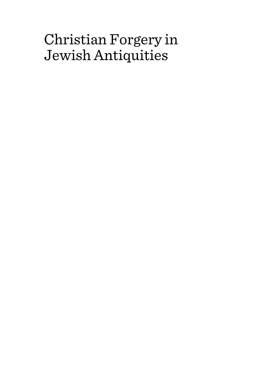 Christian Forgery in Jewish Antiquities