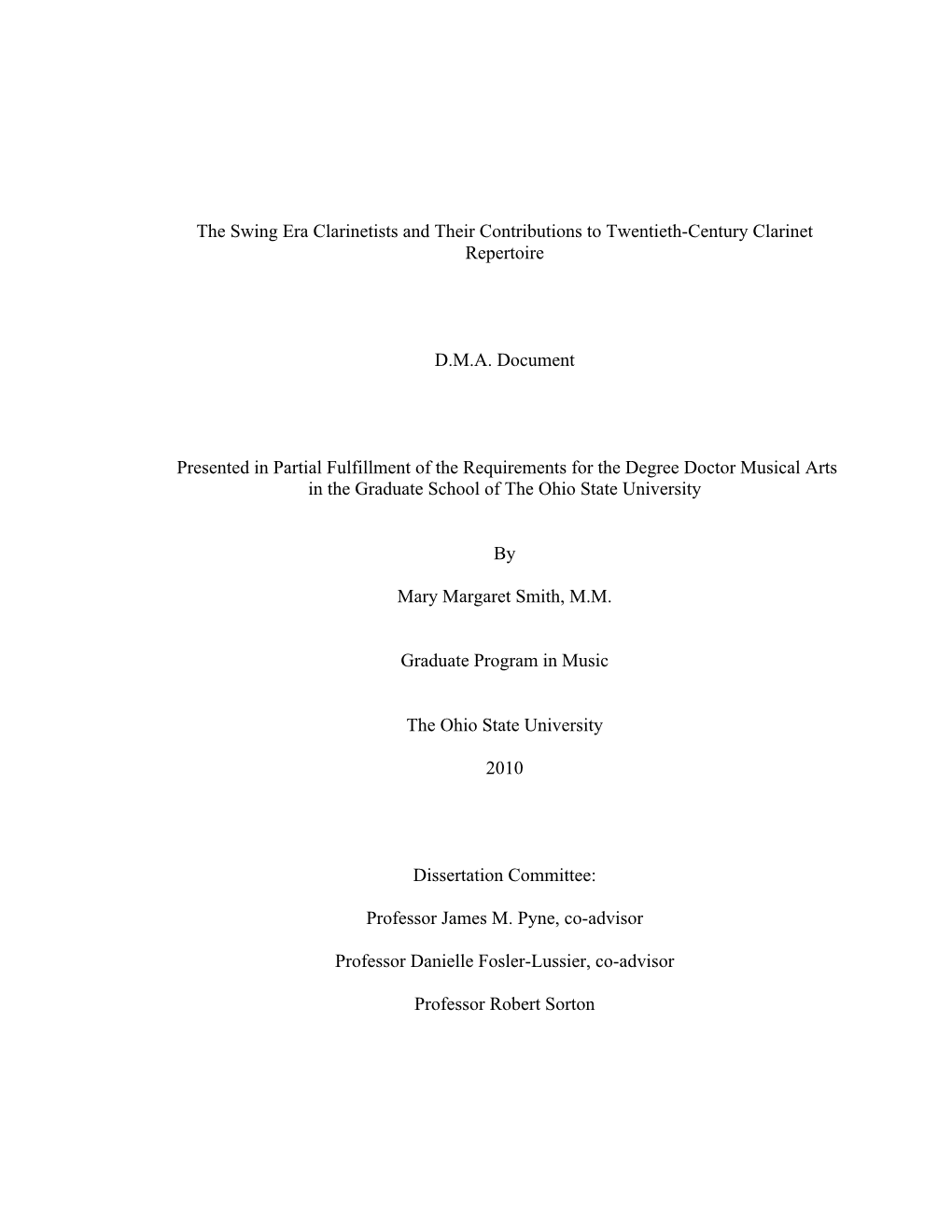 The Swing Era Clarinetists and Their Contributions to Twentieth-Century Clarinet Repertoire / by Mary Margaret Smith