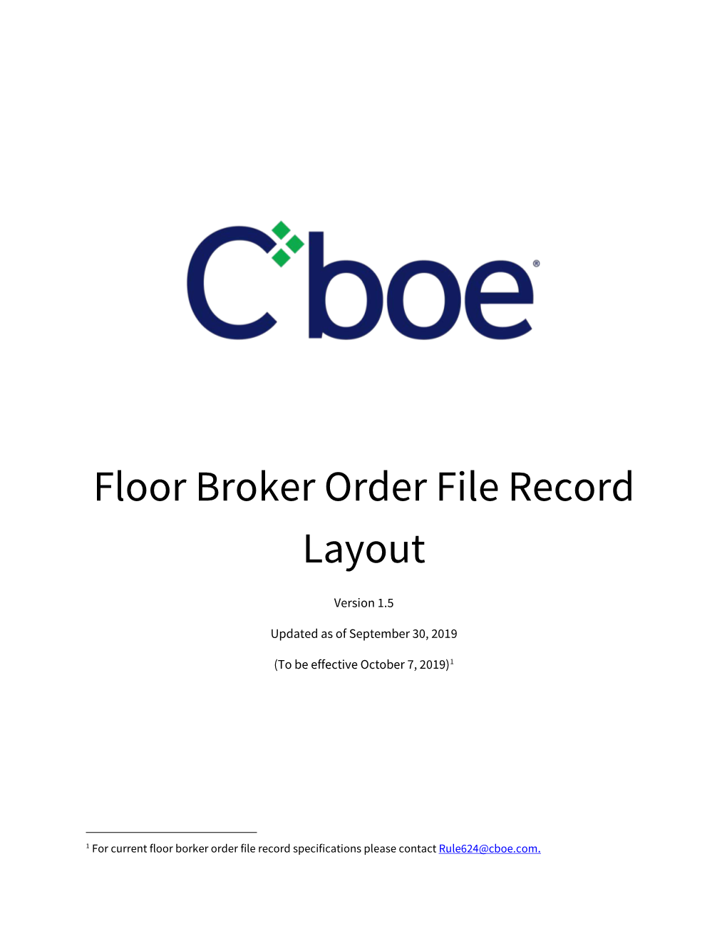 Floor Broker Order File Record Layout