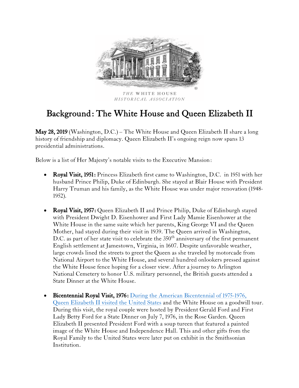 The White House and Queen Elizabeth II