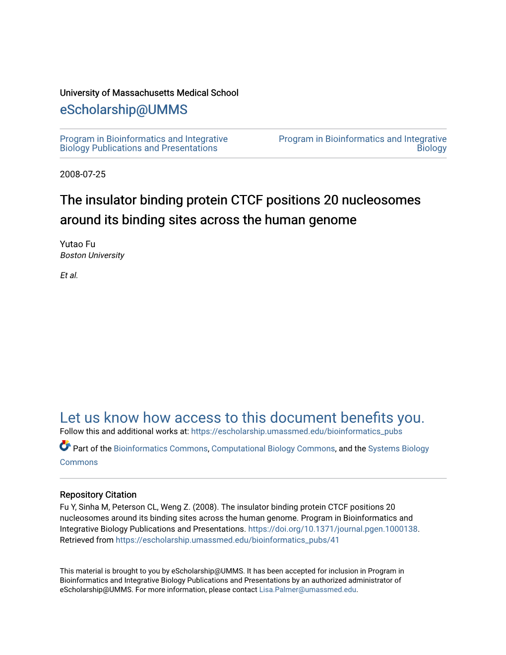 The Insulator Binding Protein CTCF Positions 20 Nucleosomes Around Its Binding Sites Across the Human Genome