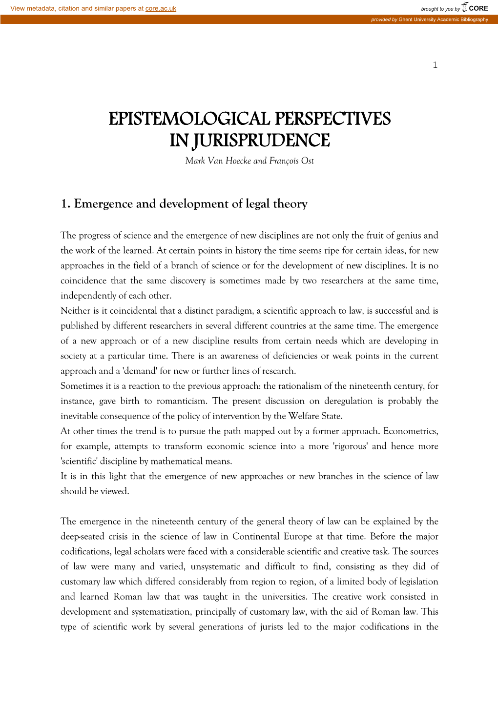 EPISTEMOLOGICAL PERSPECTIVES in JURISPRUDENCE Mark Van Hoecke and François Ost