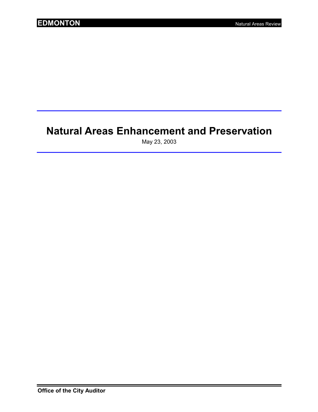 Office of the City Auditor EDMONTON Natural Areas Review