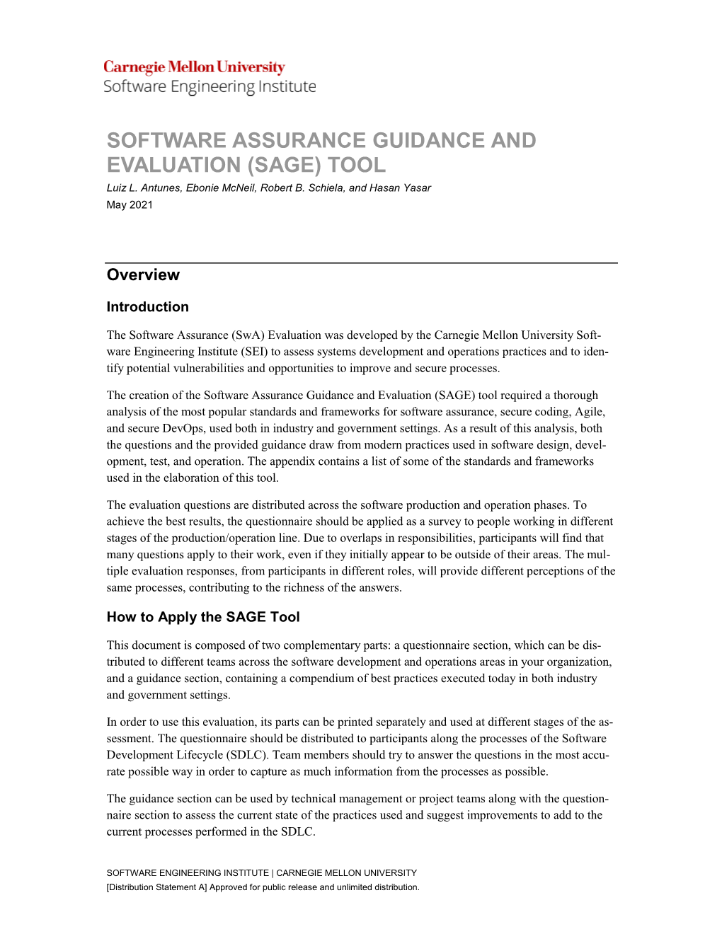 SOFTWARE ASSURANCE GUIDANCE and EVALUATION (SAGE) TOOL Luiz L