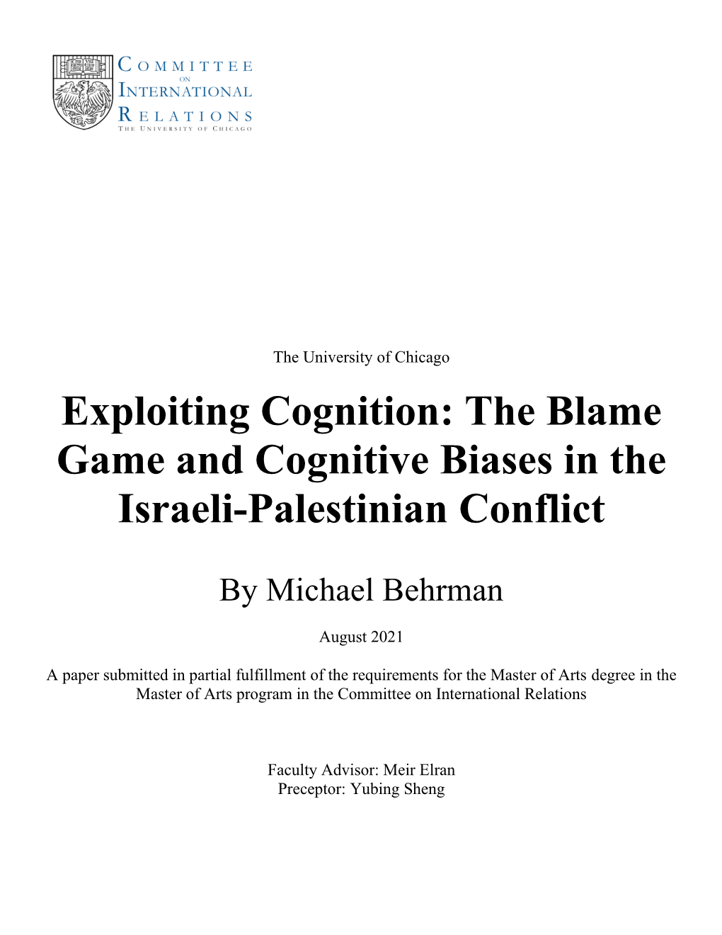 Exploiting Cognition: Blame Game Narratives in the Israeli-Palestinian