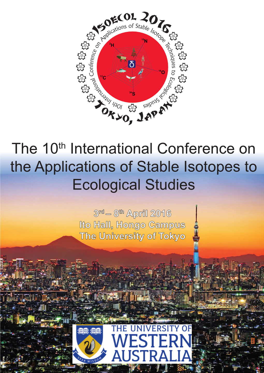 The 10Th International Conference on the Applications of Stable Isotopes to Ecological Studies