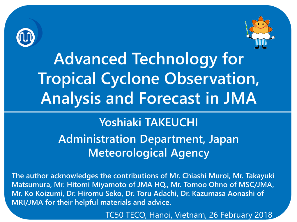 Advanced Technology Developed in Tropical