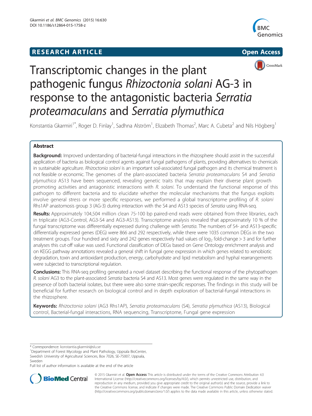 Rhizoctonia Solani AG-3 in Response to the Antagonistic Bacteria Serratia Proteamaculans and Serratia Plymuthica Konstantia Gkarmiri1*, Roger D