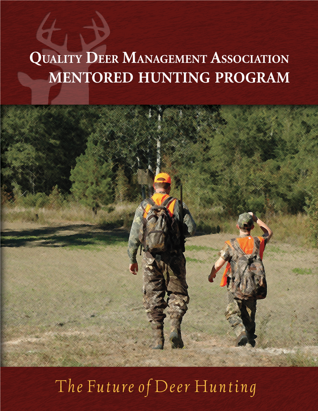 The Future of Deer Hunting Table of Contents