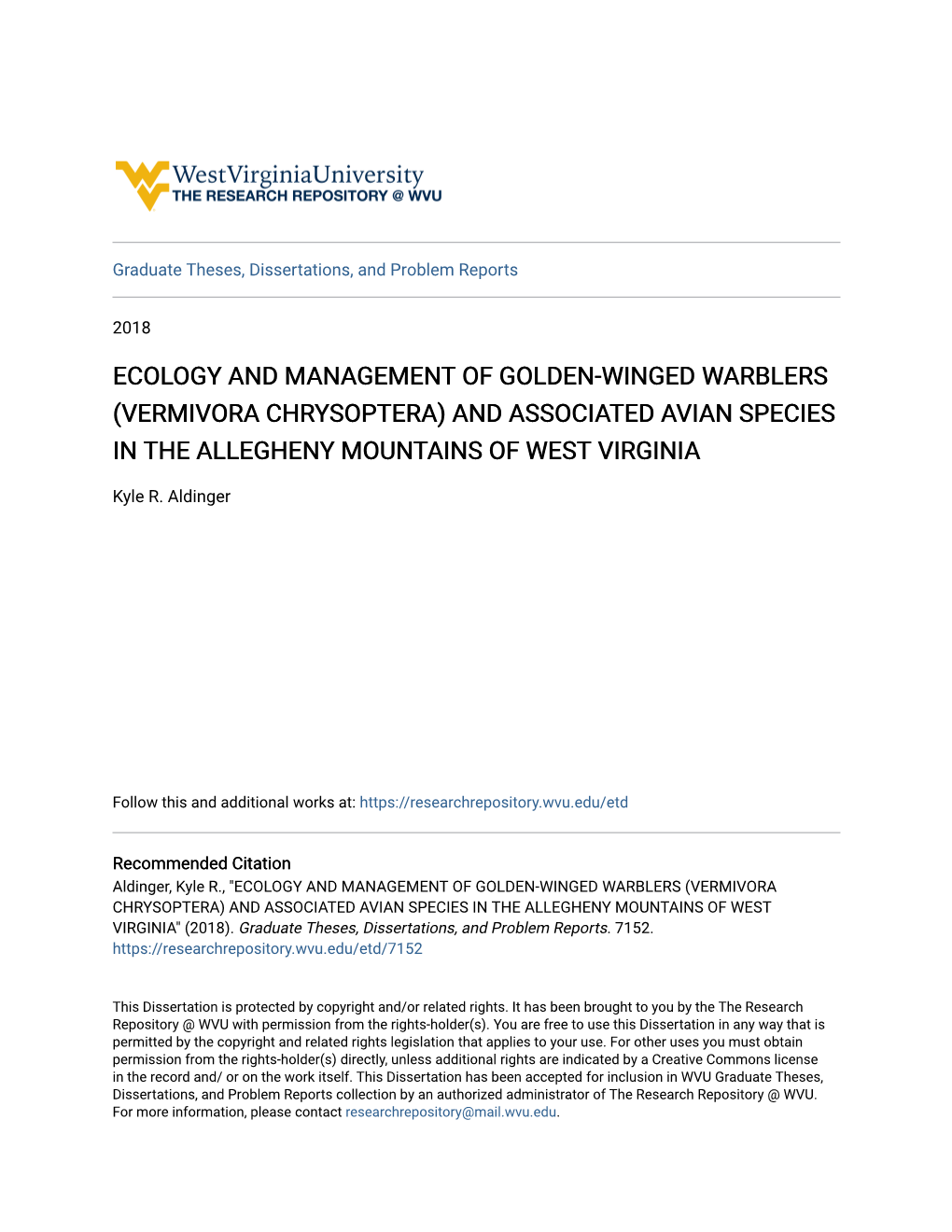Ecology and Management of Golden-Winged Warblers (Vermivora Chrysoptera) and Associated Avian Species in the Allegheny Mountains of West Virginia