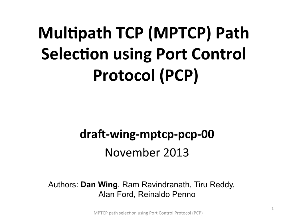 Mul Path TCP (MPTCP) Path Selec on Using Port Control Protocol (PCP)