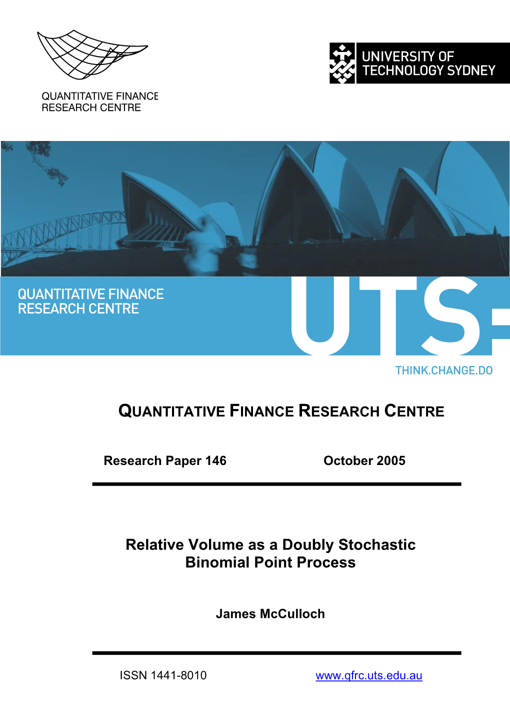 Relative Volume As a Doubly Stochastic Binomial Point Process QUANTITATIVE FINANCE RESEARCH CENTRE