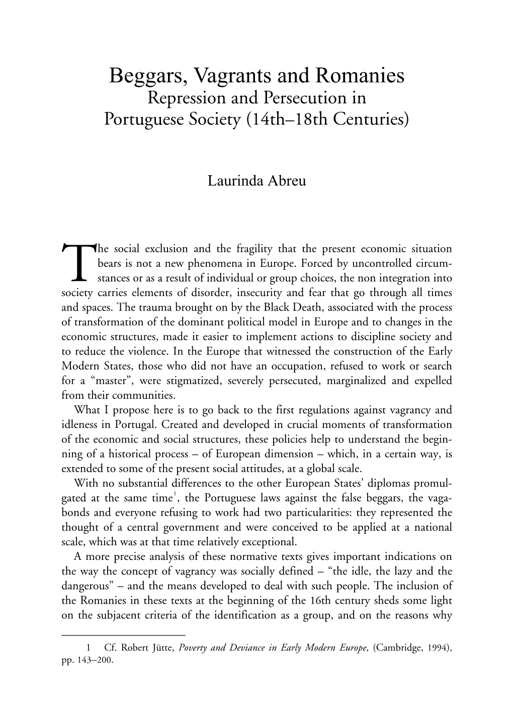 Beggars, Vagrants and Romanies Repression and Persecution in Portuguese Society (14Th–18Th Centuries)