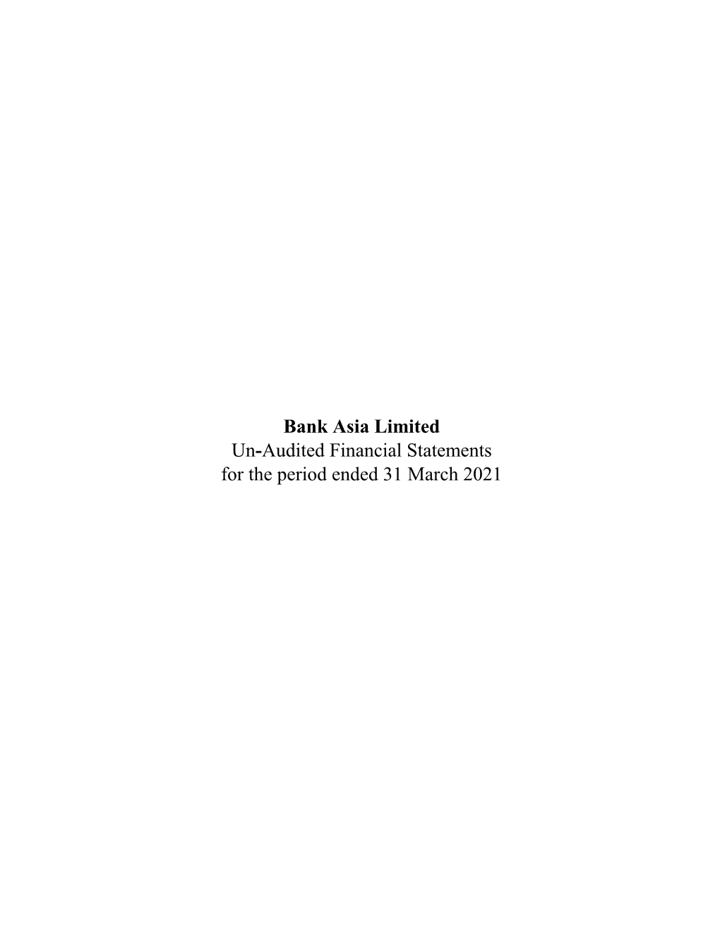 Bank Asia Limited Un-Audited Financial Statements for the Period