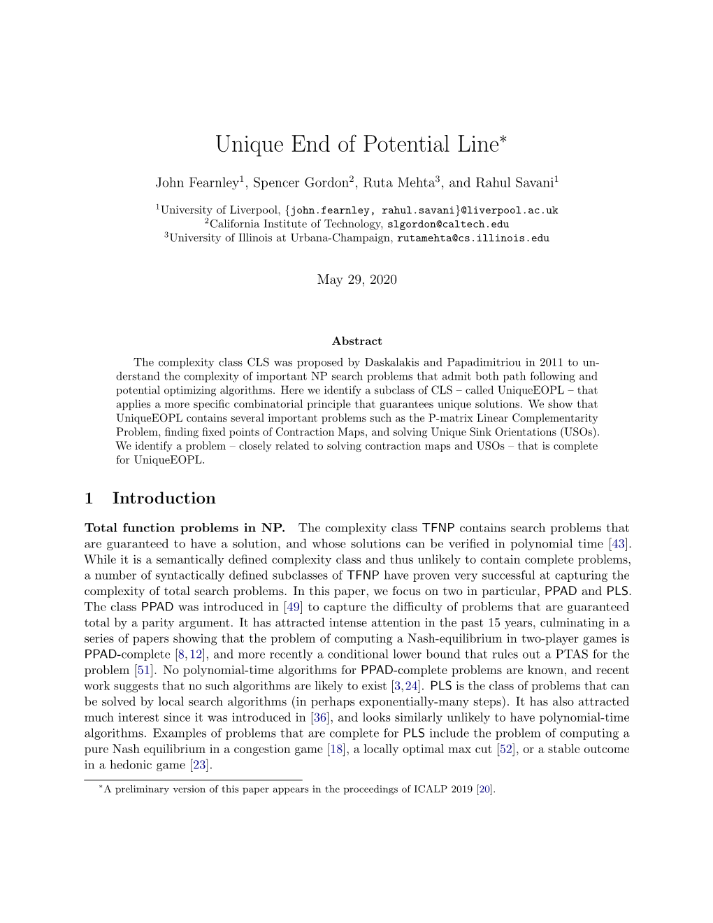 Unique End of Potential Line∗