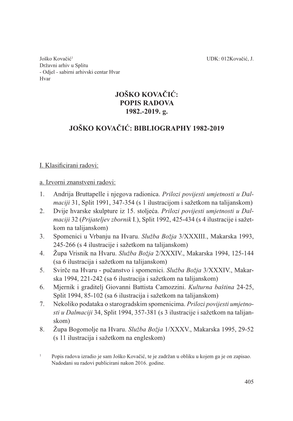 JOŠKO KOVAČIĆ: POPIS RADOVA 1982.-2019. G. JOŠKO KOVAČIĆ: BIBLIOGRAPHY 1982-2019