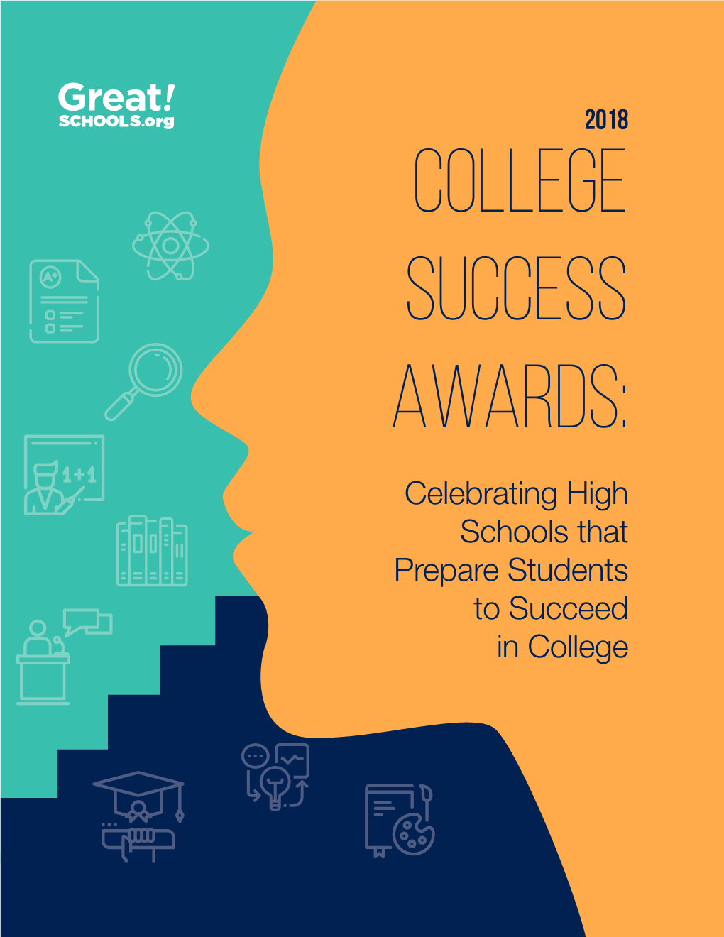 College Success Awards: Celebrating High Schools That Prepare Students to Succeed in College 1