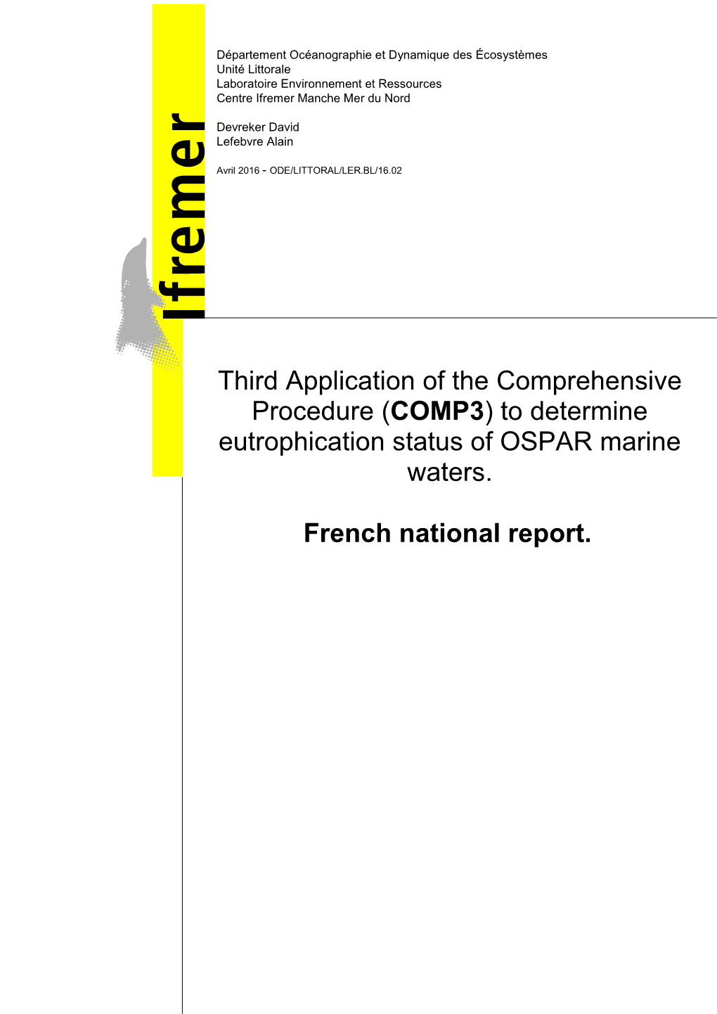France Common Procedure Report 2016