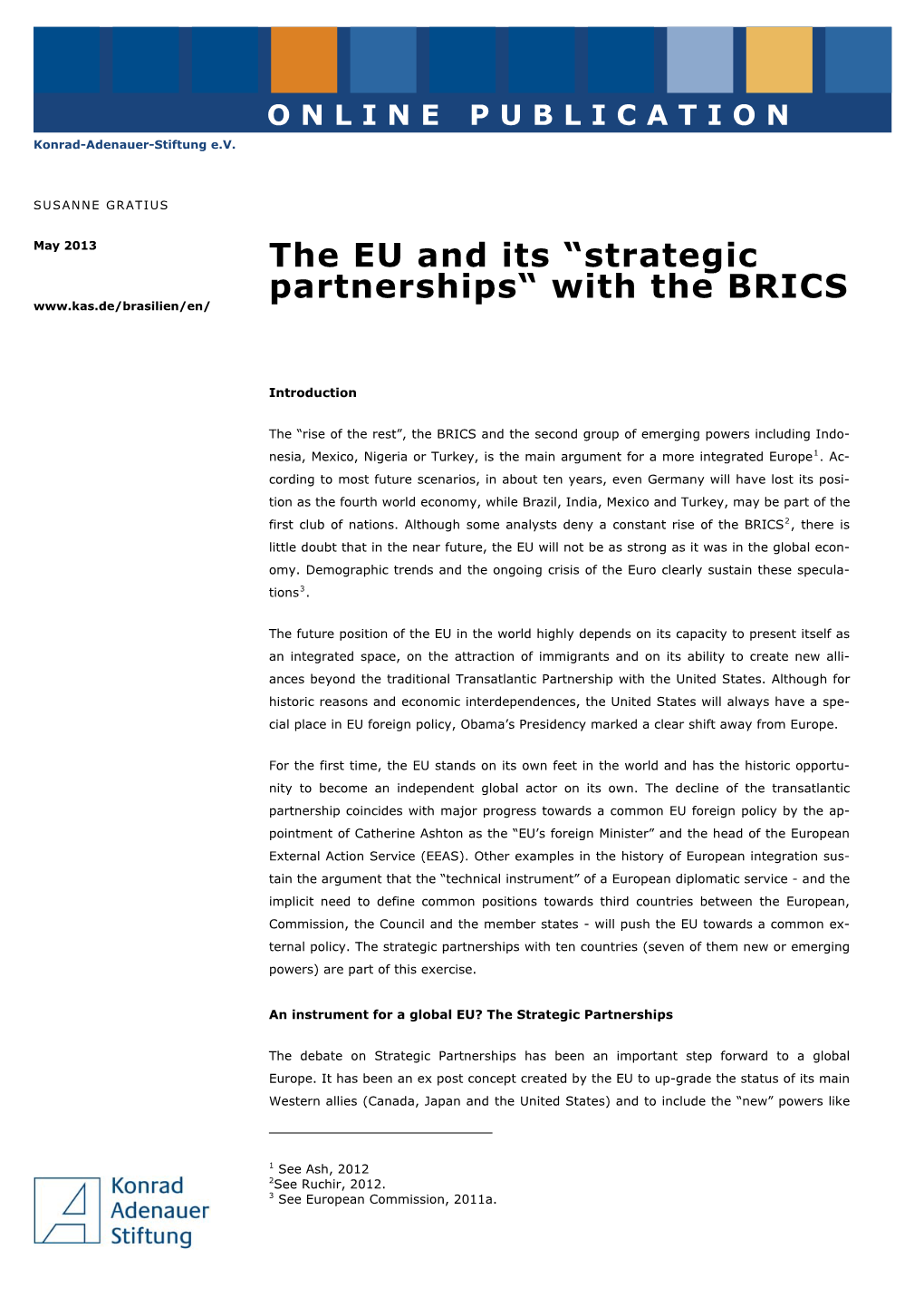 Strategic Partnerships“ with the BRICS