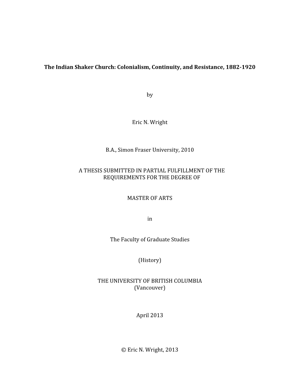 The Indian Shaker Church: Colonialism, Continuity, and Resistance, 1882-1920