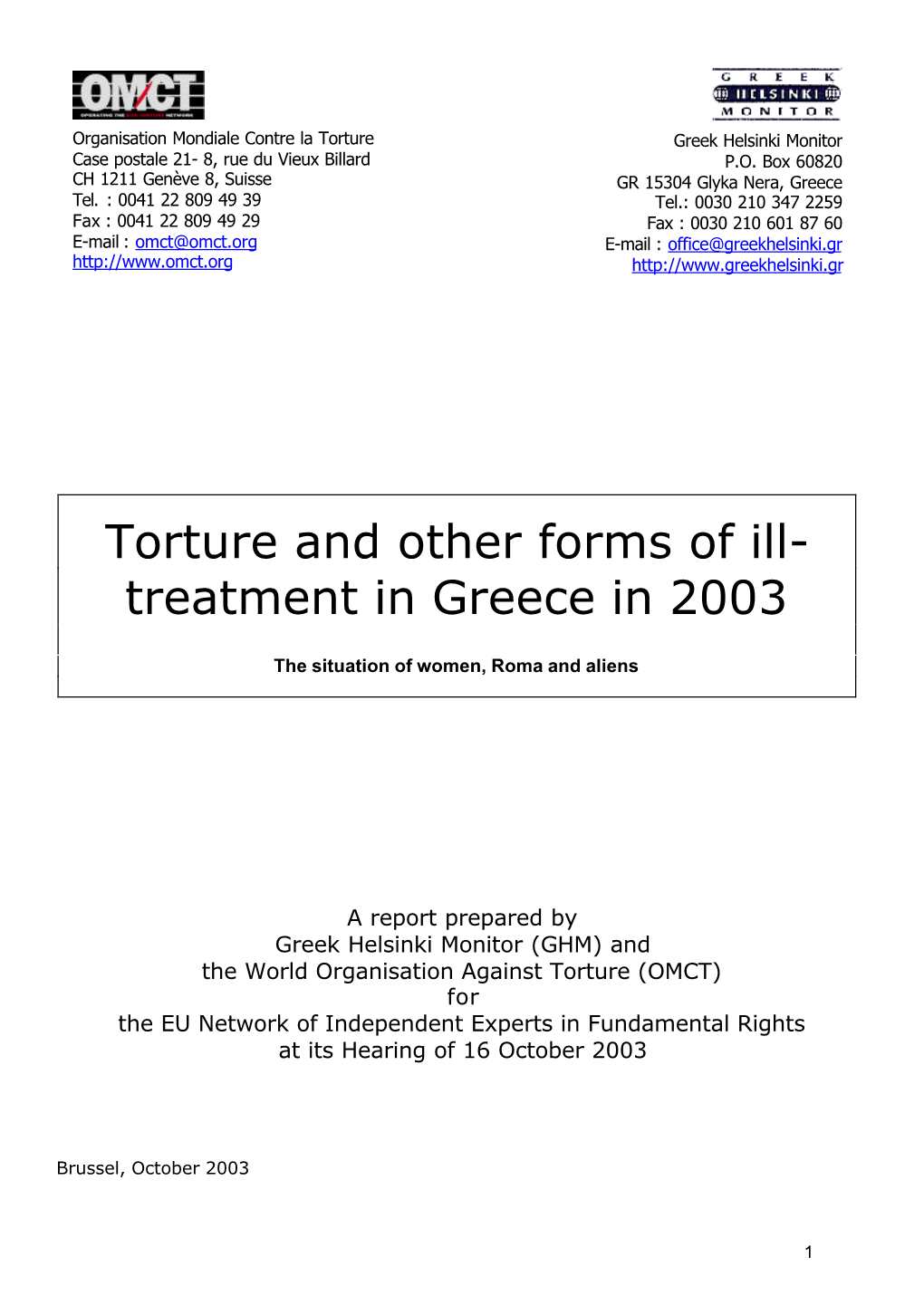 Torture and Other Forms of Ill- Treatment in Greece in 2003