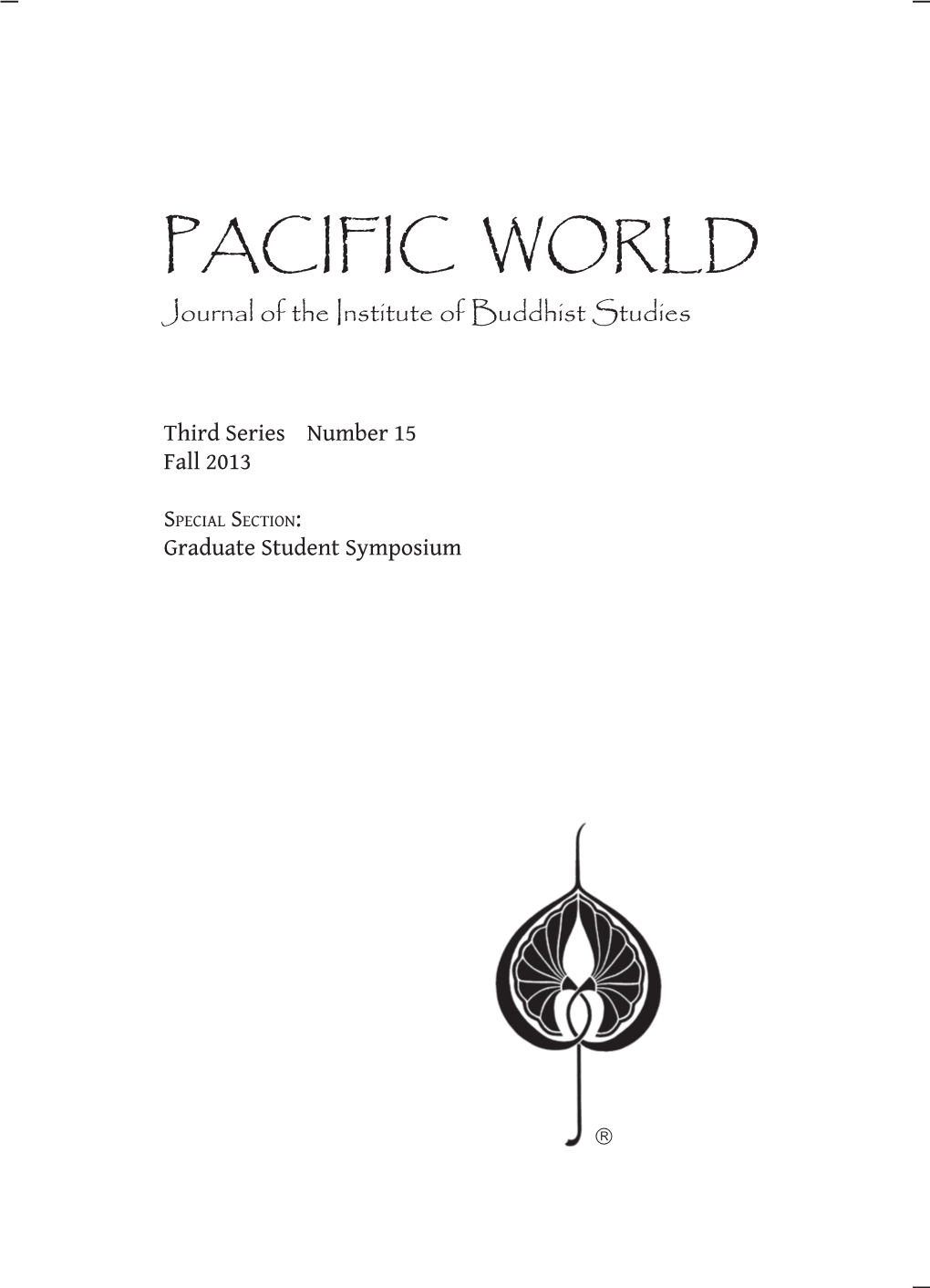 PACIFIC WORLD Journal of the Institute of Buddhist Studies