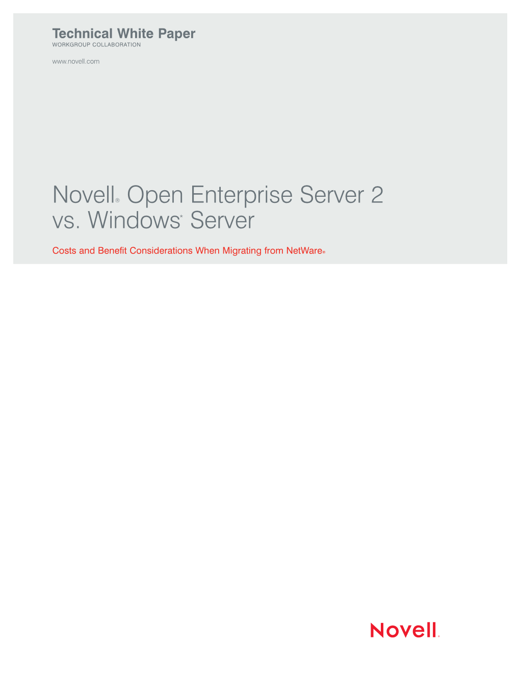 Novell® Open Enterprise Server 2 Vs. Windows* Server